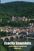 Ecocity Snapshots: Learning from Europe's Greenest Places