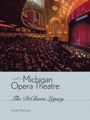 bokomslag Michigan Opera Theatre