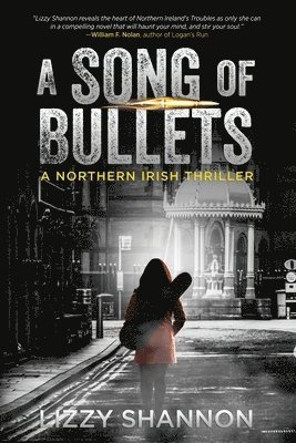 Lizzy Shannon - A Song of Bullets, Häftad