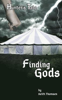 Keith Stuart Thomsen - Finding Gods, Häftad