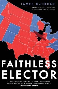 bokomslag Faithless Elector