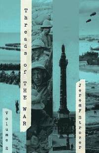 bokomslag Threads of The War, Volume II