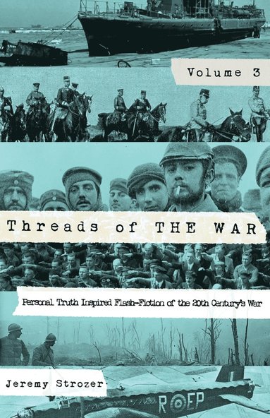 bokomslag Threads of The War, Volume III