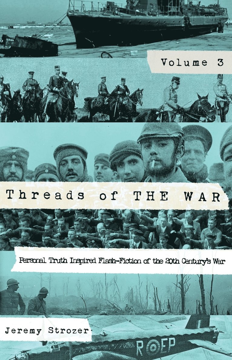 Threads of The War, Volume III 1