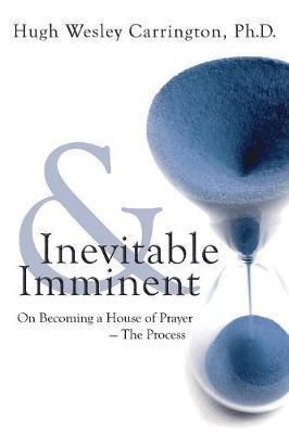 Inevitable & Imminent 1