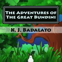 bokomslag The Adventures of The Great Bundini
