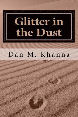 Glitter in the Dust