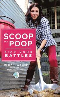 bokomslag Scoop the Poop: Pick Your Battles