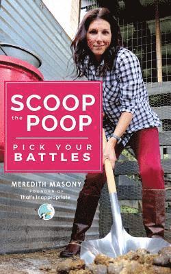 Scoop the Poop: Pick Your Battles 1