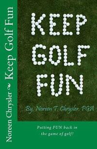 bokomslag Keep Golf Fun