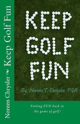 Keep Golf Fun 1