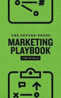 bokomslag The Future-Proof Marketing Playbook