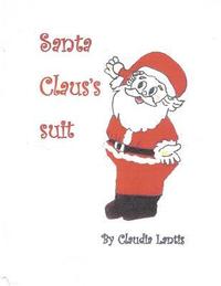 bokomslag Santa Claus's Suit: A Christmas Memory Book