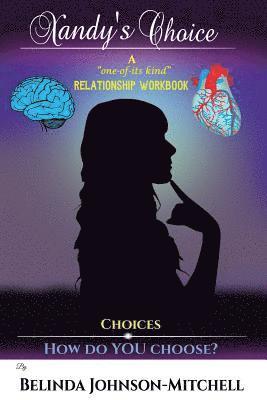 bokomslag Xandy's Choice: A 'One-of-its-Kind' Relationship Workbook