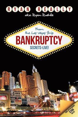 bokomslag Bankruptcy Secrets Live! From The Las Vegas Strip