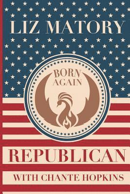 Born Again Republican 1