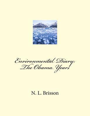 bokomslag Environmental Diary: The Obama Years