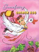 The Goose Fairy and the Golden Egg 1