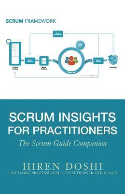 bokomslag Scrum Insights for Practitioners: The Scrum Guide Companion
