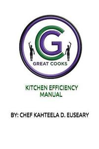 bokomslag Great Cooks Kitchen Efficiency Manual