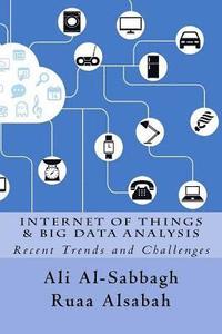 bokomslag Internet of Things and Big Data Analysis: Recent Trends and Challenges