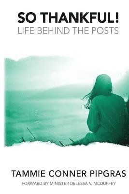 bokomslag So Thankful! Life Behind The Posts