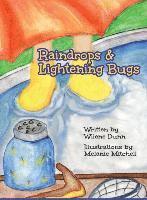 Raindrops & Lightening Bugs 1