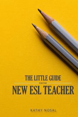 bokomslag The Little Guide for the New ESL Teacher