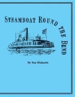 Dee Richards - Steamboat Round the Bend, Häftad