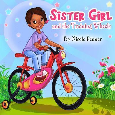 Sister Girl and the Training Wheels 1