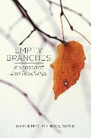 Empty Branches: A Season of Zen 1