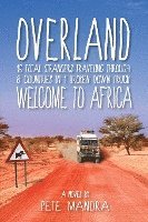 bokomslag Overland: Welcome to Africa