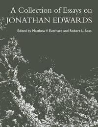 bokomslag A Collection of Essays on Jonathan Edwards