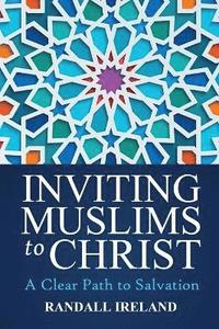 bokomslag Inviting Muslims to Christ