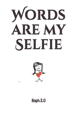 Words are my Selfie 1