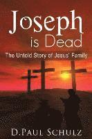 Joseph is Dead 1