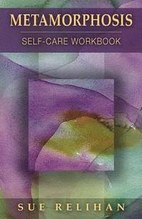bokomslag Metamorphosis: Self-Care Workbook