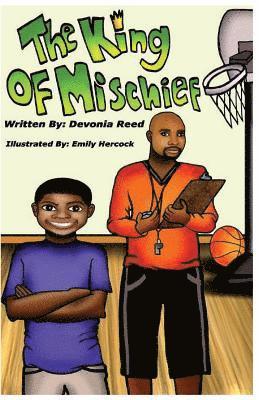 Devonia Reed - The King of Mischief, Häftad