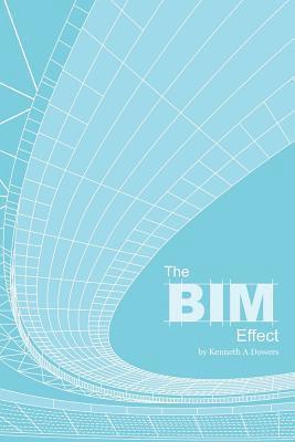 bokomslag The BIM Effect: Step into the world of building a major league sports stadium. See if you have the capacity to own a major league spor