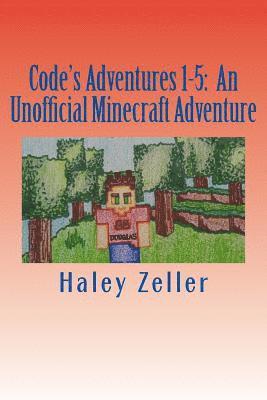 Code's Adventures 1-5: An Unofficial Minecraft Adventure 1