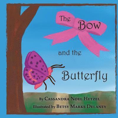 The Bow and the Butterfly 1