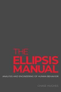 bokomslag The Ellipsis Manual: analysis and engineering of human behavior