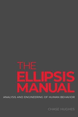 bokomslag The Ellipsis Manual: analysis and engineering of human behavior