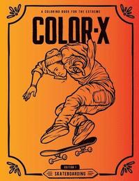 bokomslag Color-X: Skateboarding Coloring Book