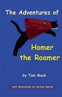 bokomslag The Adventures of Homer the Roamer