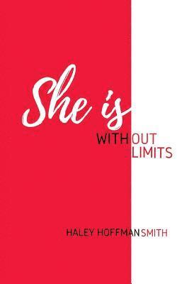 She Is Without Limits 1