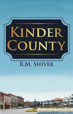 R. M. Shiver, R M Shiver - Kinder County, Häftad