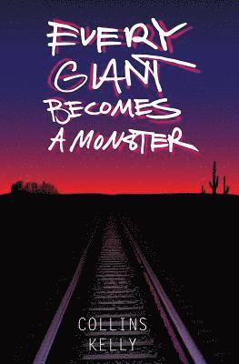 Every Giant Becomes a Monster 1
