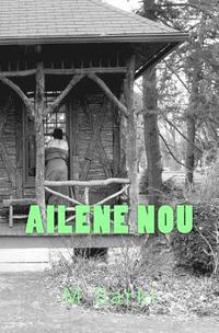 bokomslag Ailene Nou