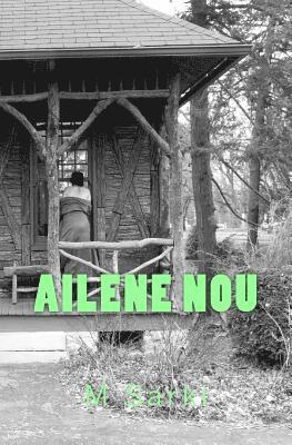 bokomslag Ailene Nou